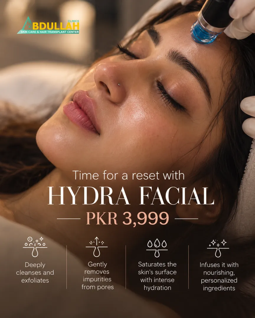 HydraFacial offer in Karachi at PKR 3,999 with deep cleansing, extraction and hydration at Abdullah Clinics
